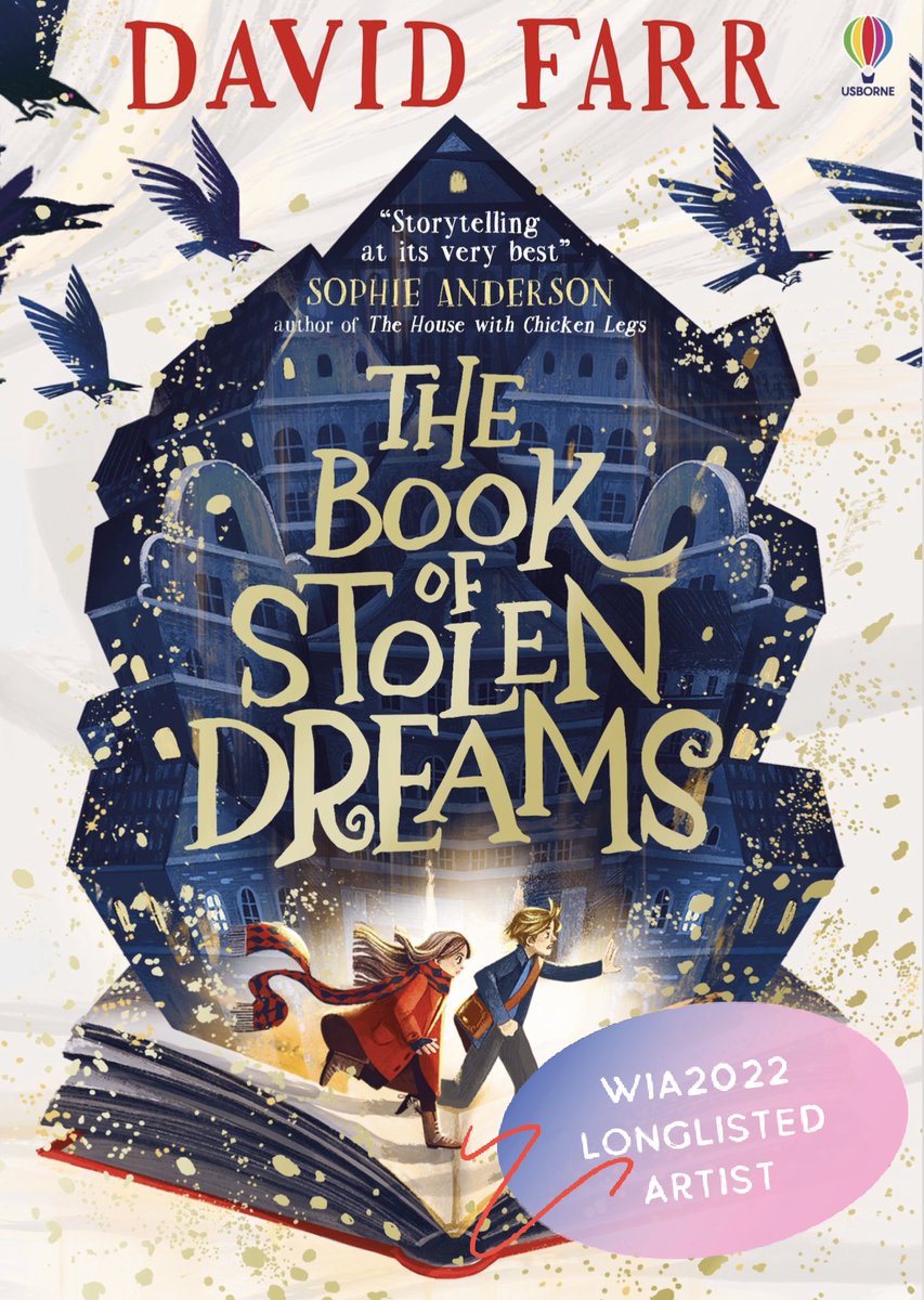 I’m proud to announce  that #thebookofstolendreams made it into the longlist of this year’s #worldillustrationawards!  feels good man 💖 @theaoi 
 @DavidFarrUK  @_Bright_Agency  #kidlitart #middlegradeadventure