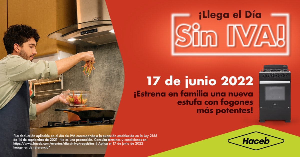 Renueva tu estufa y horno, comprando #Haceb este 17 de junio en el Día Sin Iva