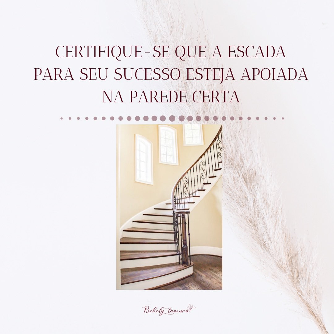 RichelyTamura's tweet photo. Já pensou sobre isso? 
O que você vai encontrar após o último degrau vai realmente te satisfazer?
Muitos profissionais que atendo não sabem exatamente onde querem chegar e por isso procuram a mentoria de carreira, sem essa clareza é impossível alcançar o sucesso de fato! https://t.co/nLVEcLdPG5