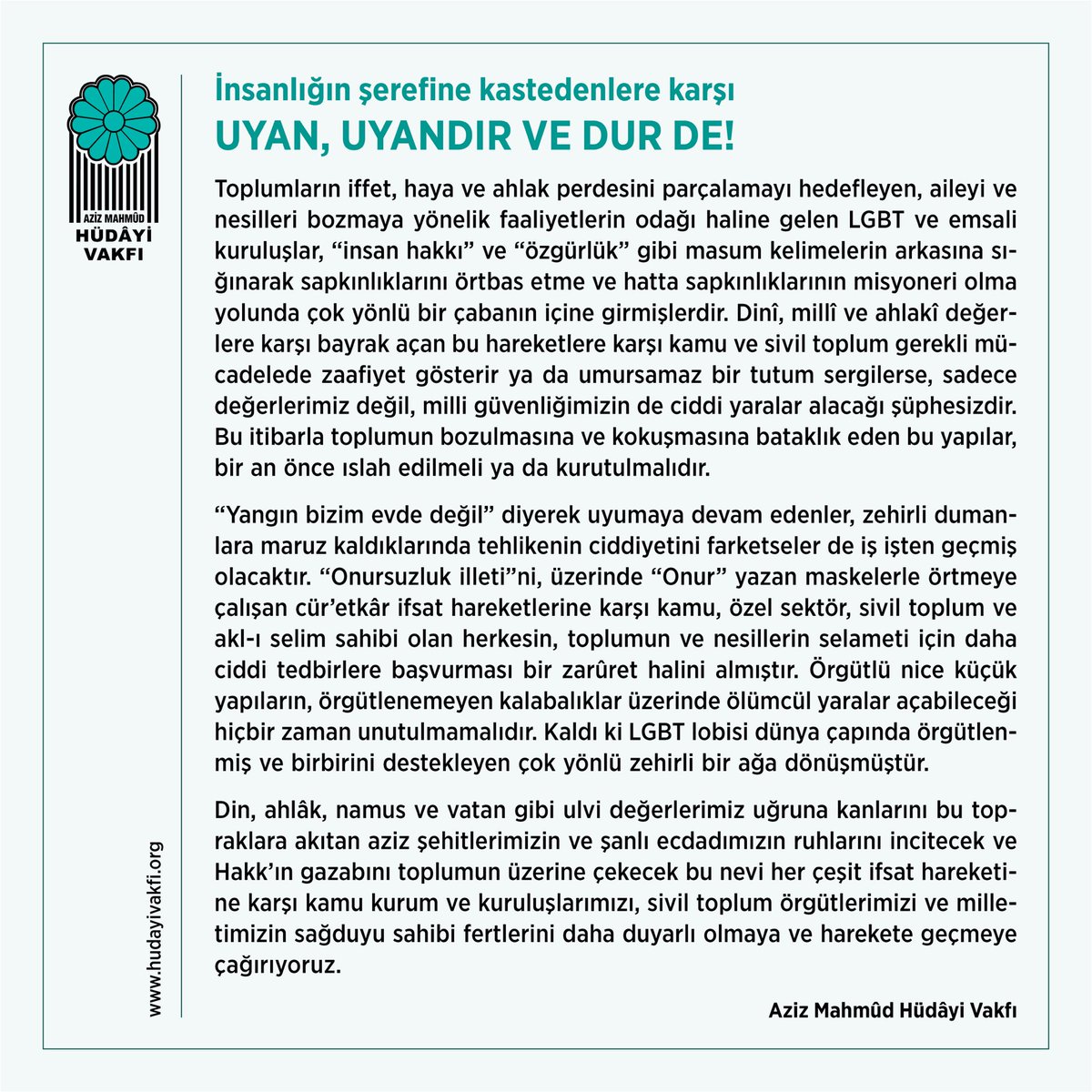 hudayivakfi's tweet image. İnsanlığın şerefine kastedenlere karşı
UYAN, UYANDIR VE DUR DE!