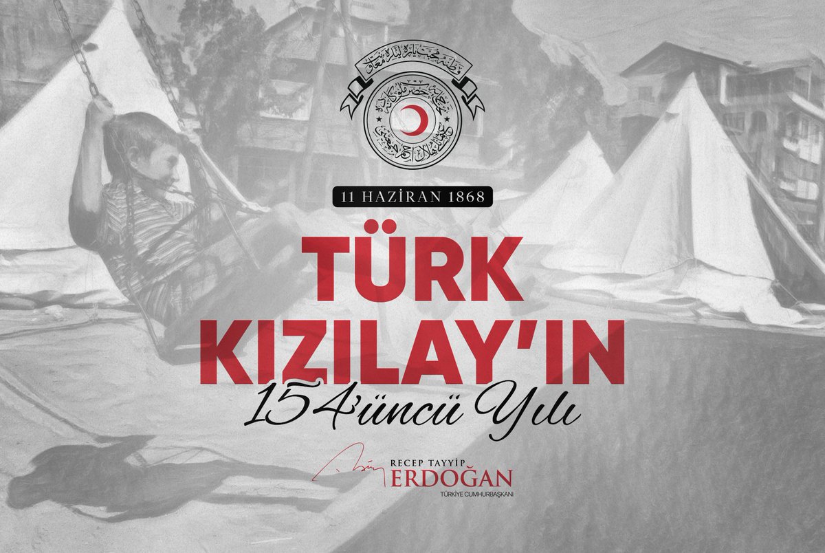 1868’den beri milletimizin iyilik, merhamet ve şefkat duygularının bayraktarlığını yapan Türk Kızılay’ın 154’üncü kuruluş yıl dönümünü tebrik ediyorum.
