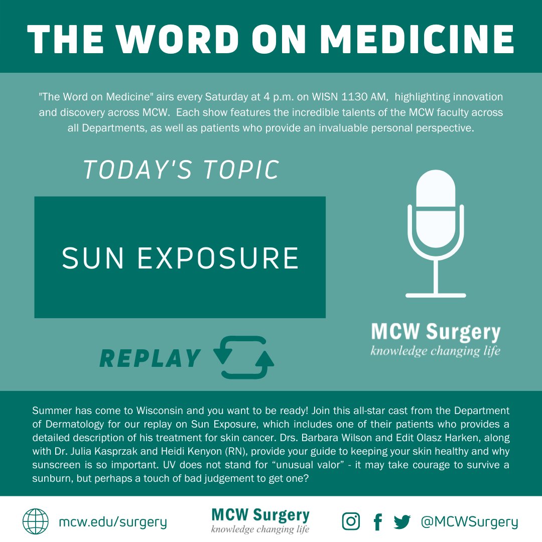 Tune in to @newstalk1130 at 4 PM for the #WordOnMedicine's episode on #SunExposure! The panelists will discuss sun safety & treatment for #skincancer.

Listen live: t.ly/UPWW

Past #WOM: t.ly/KI62

#LeadingTheWay @MedicalCollege @MCWCancerCenter