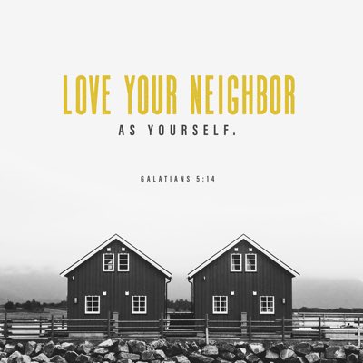 mclay007's tweet photo. #NewProfilePic. “For the entire law is fulfilled in keeping this one command: “Love your neighbor as yourself.”  Galatians 5:14 NIV https://t.co/9WX4H92ElF
