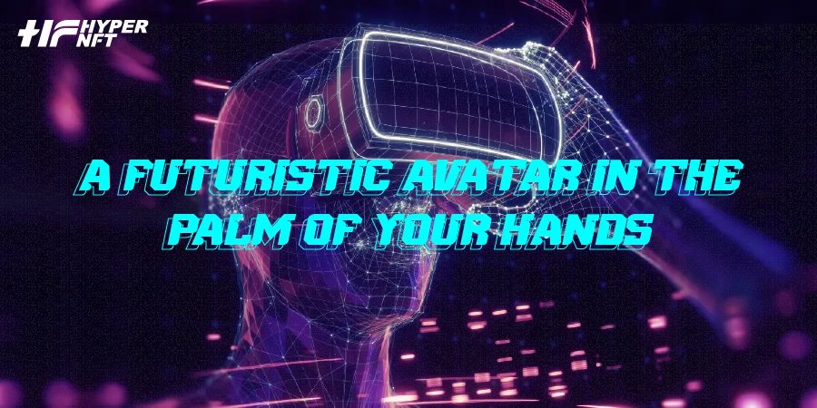 HyperNFTpro's tweet photo. React ❤️ if you think H.O.S is the futuristic avatar in the palm of your hand!

#HyperNation #HyperNFT #Metaverse #UBI #Blockchain #Bitcoin #Investing #NewNation #Ethereum #NFT #smartcontracts  #NFTCommunity #NFTCollector #WAGMI https://t.co/D7CFO9w4xp