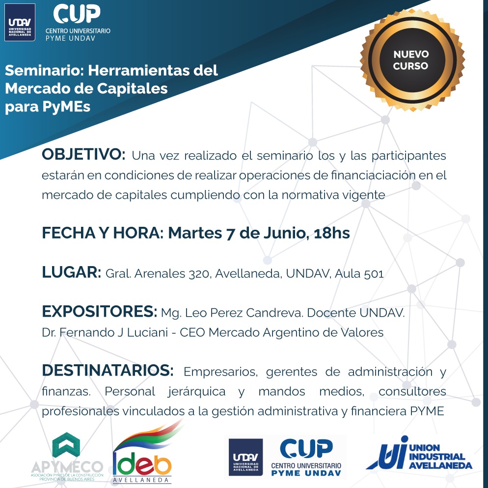 perezcandreva's tweet photo. El martes abordaremos alternativas de financiamiento que ofrece el mercado de capitales para PyMes junto al CEO del MAV: Dr. Fernando J. Luciani en el Centro PyME UNDAV. Te esperamos! https://t.co/0TAurRq3em