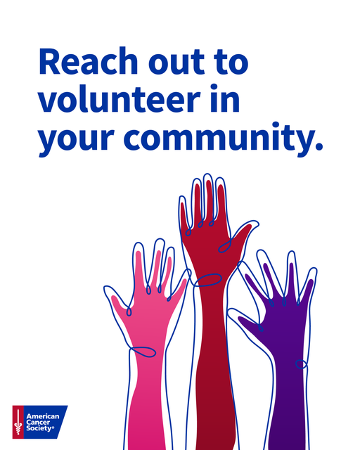 We can't thank our volunteers enough, but we can always use more as we work to improve the lives of people impacted by cancer.
Visit volunteercommunity.cancer.org
 to find the volunteer opportunity that's right for you.
