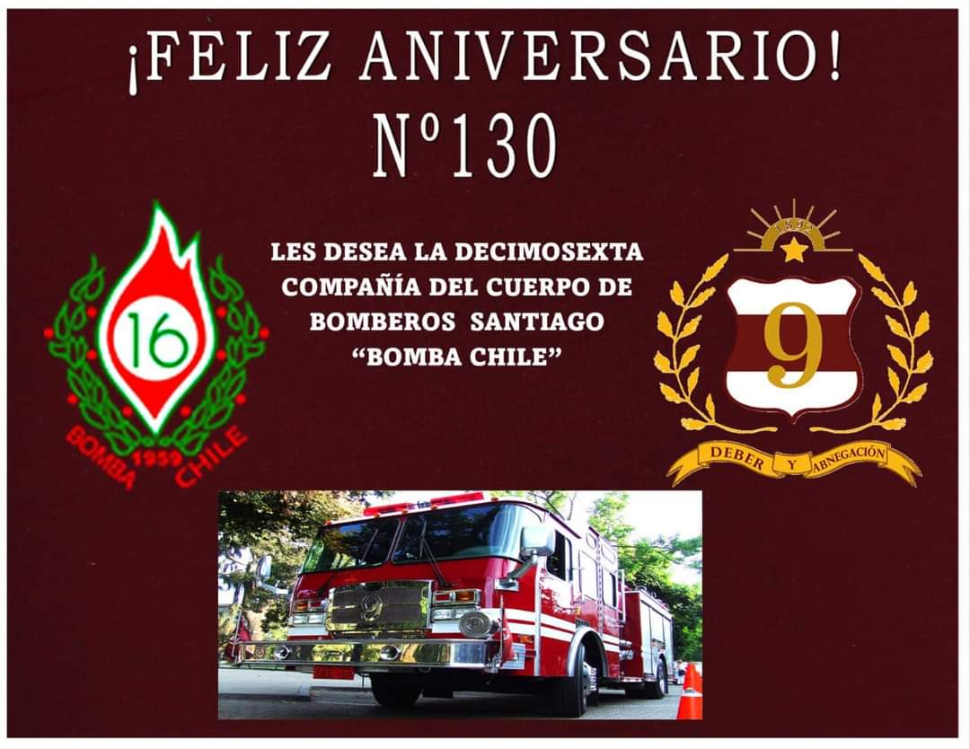 La Decimosexta Compañía hace llegar un cordial saludo a los Oficiales, Bomberos , Brigadieres y personal rentado de la Novena Compañía Bomba Yungay al conmemorar su 130º Aniversario de Fundación. <a href="/Novenacbs/">Bomba Yungay</a>

Muchas Felicidades!