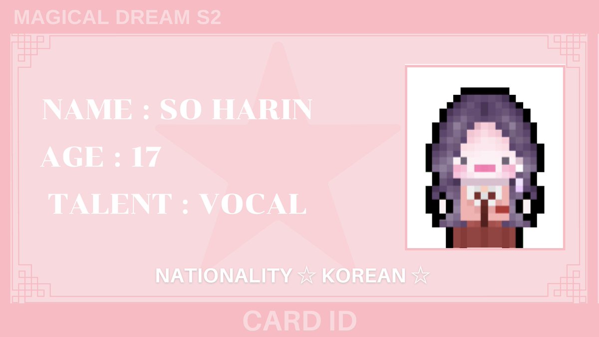 MagicalDream_MI's tweet photo. MAGICAL DREAM (마법의 꿈)

SEASON 2 : Trainee Introduction #1
🌺CARD ID (Girl Version)🌺

So Harin @rockstarentmi 
Park Yiren @RYDE_ent 
Yuri and Bobin @THEROYALLABEL https://t.co/RJZ3SC6o9P