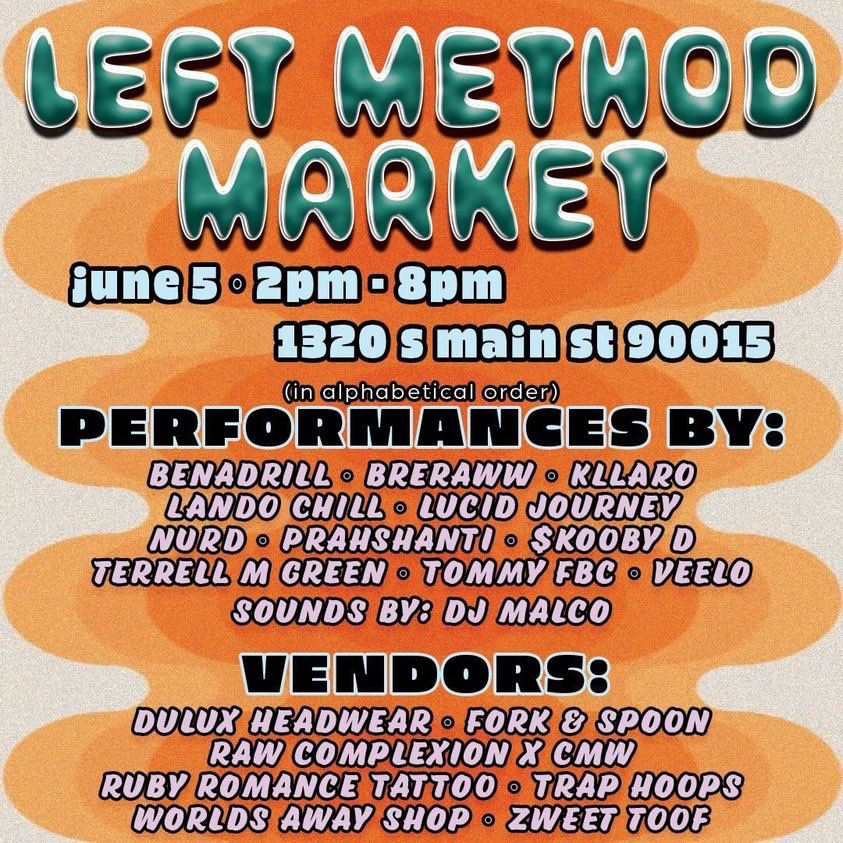 leftmethod_'s tweet photo. Sunday 6/5/22
LEFT METHOD MARKET
Downtown LA
Free entry free raffle free parking

@BenadriLL @breraww_ @lando_chill @neosoulnurd @BigDawgSkoob @DuLuxHeadwear @muhlackk @RawComplexion @shoptraphoops @worldsawayshop &amp; more ! https://t.co/9ieC13SiqV