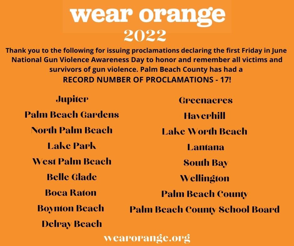 PComiter's tweet image. A RECORD BREAKING  #WearOrange for Palm Beach County! 17 PBC municipalities issued proclamations declaring the first Friday in a June #NationalGunViolenceAwarenessDay! Thank you to the following and to our FL PBC @MomsDemand volunteers! #EndGunViolence #flpol