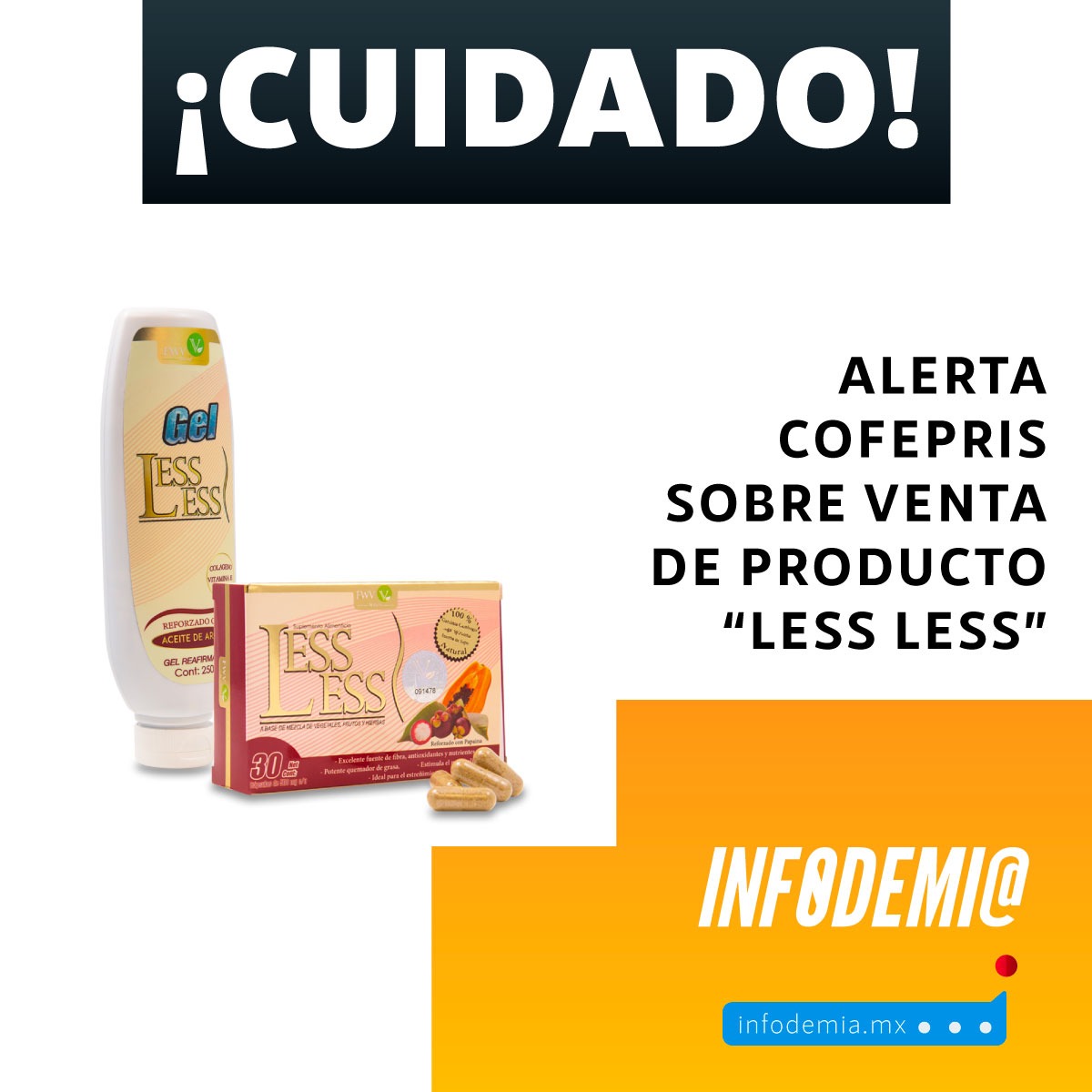 infodemiaMex's tweet photo. 🚨#FakeNewsAlert

🚨#Cuidado

@COFEPRIS alerta sobre sanciones a quien comercialice, distribuya y/o publicite el #ProductoEngaño #LessLess que representa un riesgo para la salud por carecer de estudios científicos que garanticen su calidad, y seguridad.

https://t.co/Sdw1NpSVg8 https://t.co/LS4TpFSV1o