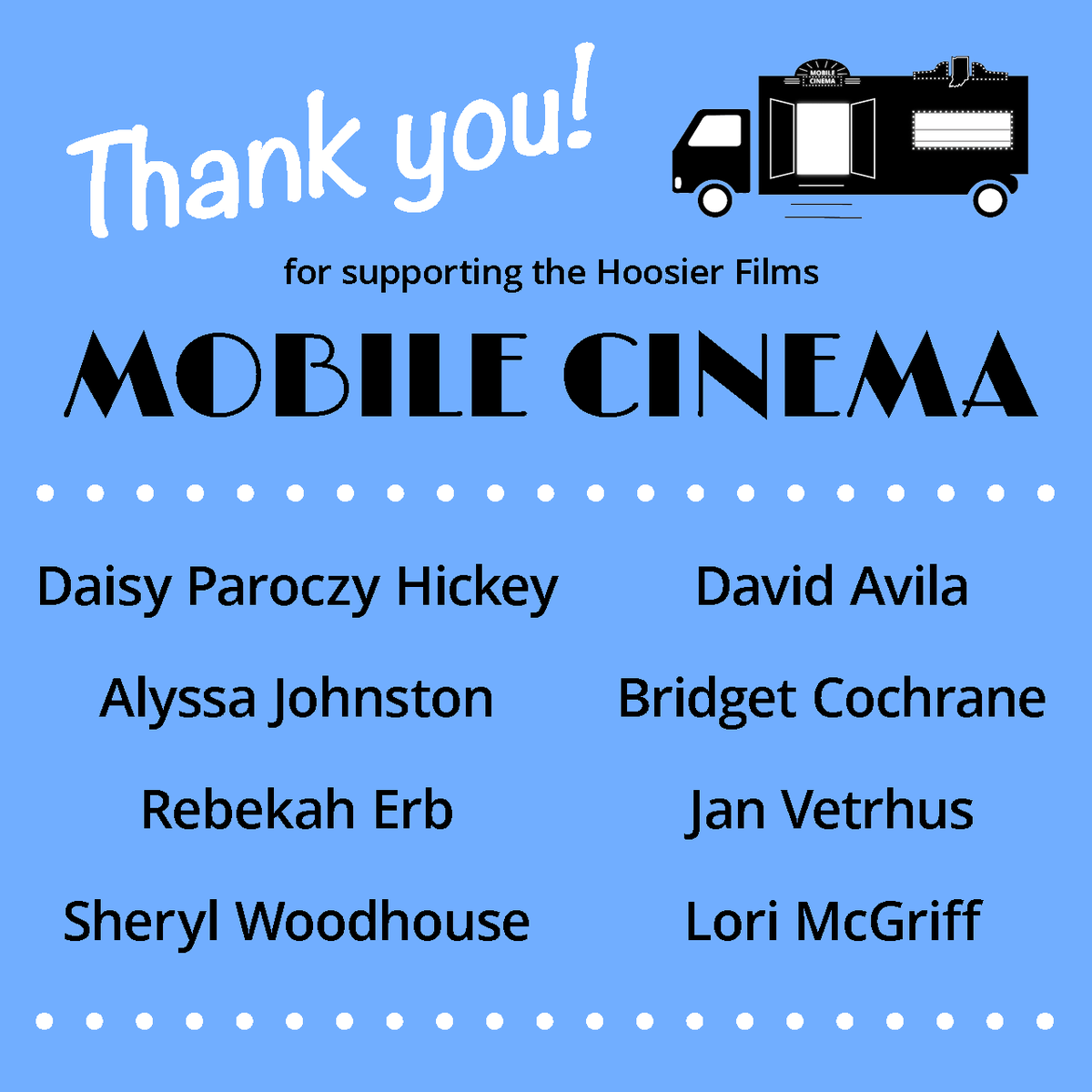 Hoosier_Films's tweet photo. THANK YOU to all who contributed in the first 24 hours of the campaign!!! Daisy, Alyssa, Rebekah, Sheryl, David, Bridget, Jan, Lori - we're so grateful for your support! Thanks to you the Mobile Cinema is already 5% funded!
#hoosierfilms #mobilecinema #supportlocal #indiefilm https://t.co/S8oYpSL9wP