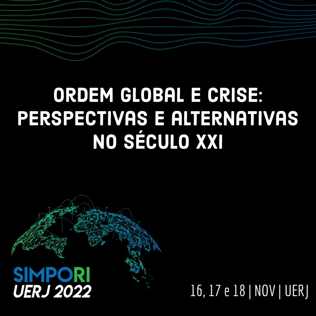 simpori24's tweet photo. O Programa de Pós-Graduação em Relações Internacionais da UERJ e do San Tiago Dantas trazem a edição 2022 do SIMPORI, com o tema “Ordem global e crise: perspectivas e alternativas no século XXI”. 

#relacoesinternacionaisuerj #relacoesinternacionais #simporiuerj
#ppgri https://t.co/ko6V4cY9Hx