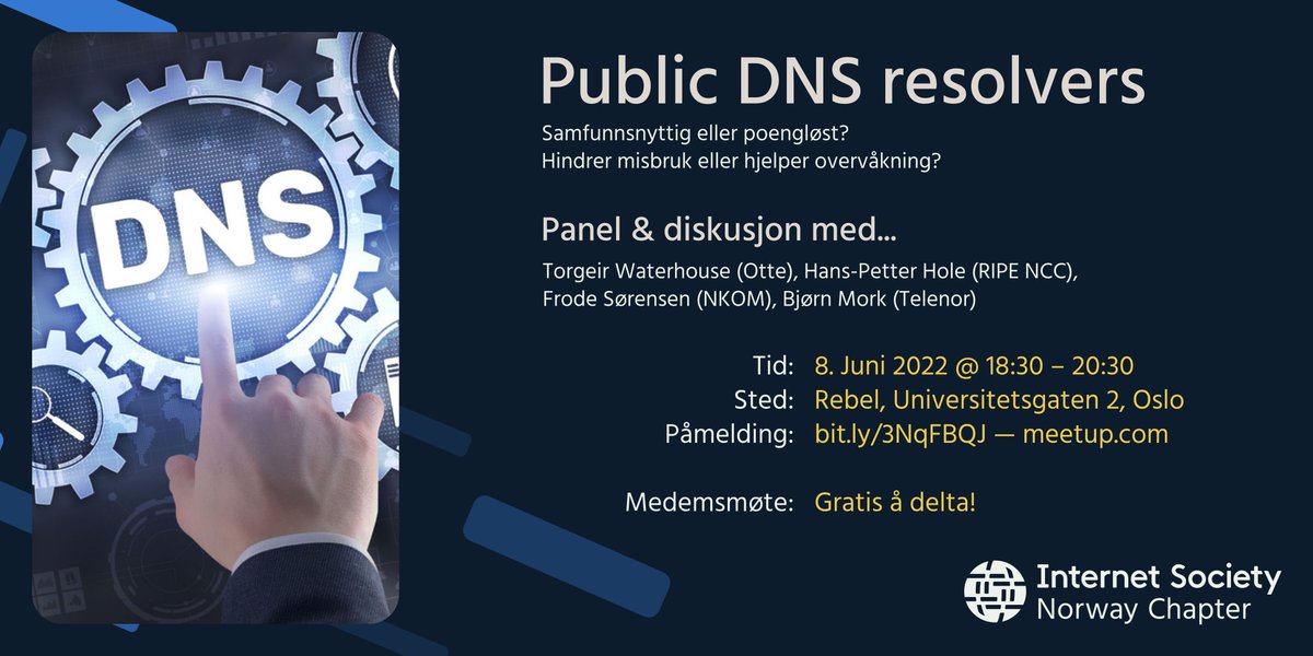 Medlemsmøte i ISOC Norge!

Paneldebatt om #DNS4EU med <a href="/tawaterhouse/">Torgeir Waterhouse</a> (Otte), <a href="/hpholen/">Hans Petter Holen</a> (<a href="/ripencc/">RIPE NCC</a>), Frode Sørensen (<a href="/nkom_/">Nkom</a>) og Bjørn Mork (Telenor).

Gratis påmelding på Meetup: bit.ly/3NqFBQJ