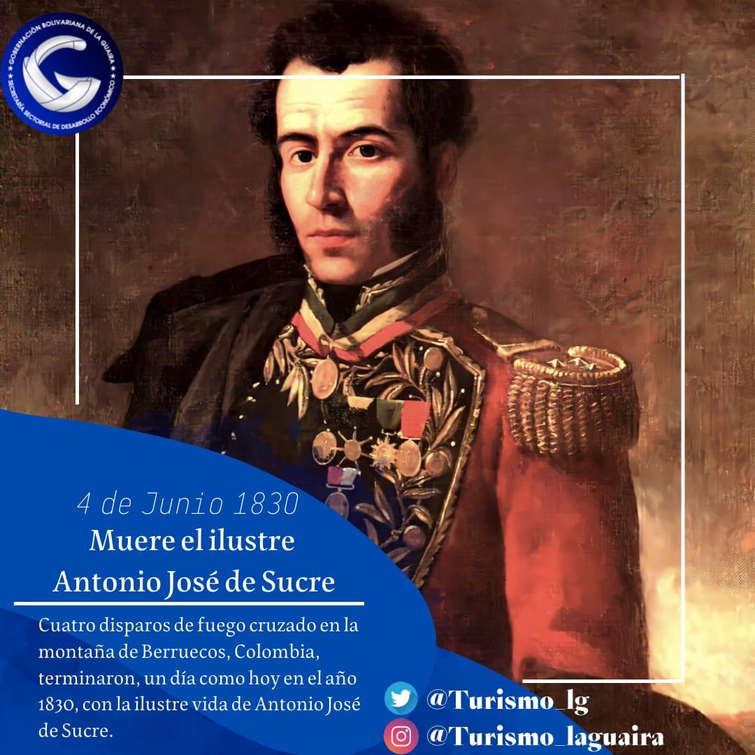 Turismo_lg's tweet photo. #Efemeride #04JUN Muere Antonio José de Sucre. Militar, estadista venezolano, héroe de la Independencia murió  de cuatro disparos de fuego cruzado en la montaña Berruecos - Colombia terminando un dia como hoy con la ilustre vida de Antonio Jose de Sucre. @Gob_LaGuaira https://t.co/QgeHwlaRRX