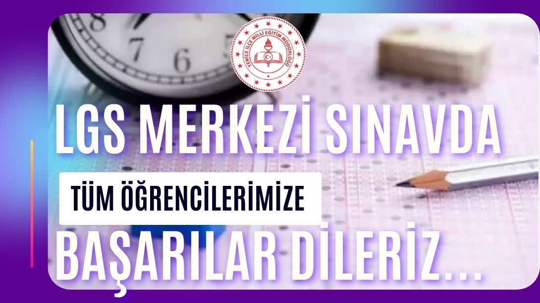 Sınava girecek tüm evlatlarımıza başarılar dilerim.
Allah zihin açıklığı versin..