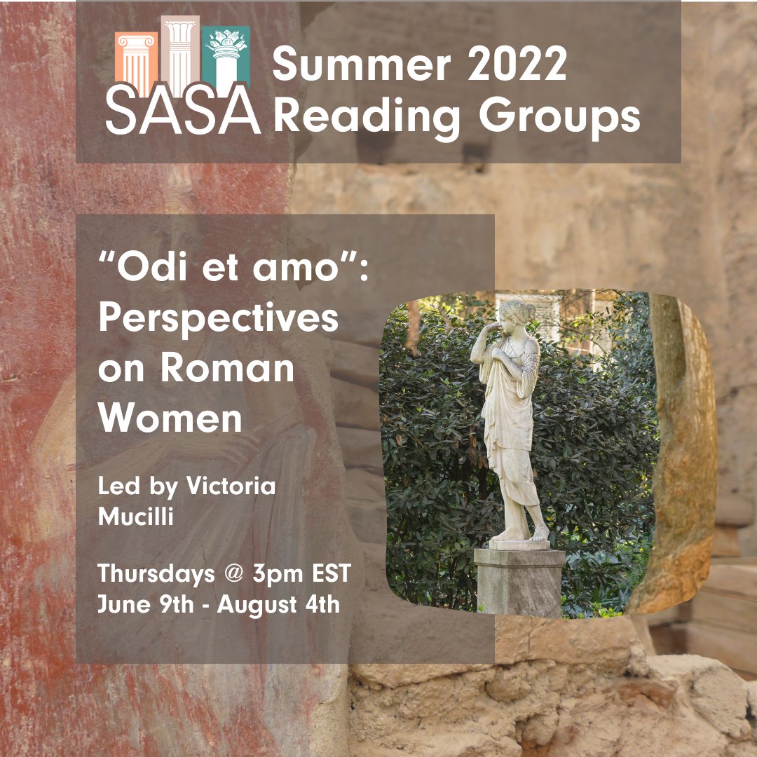 AncientSave's tweet photo. 📜RSVP to our FREE Summer Reading Group, ‘“Odi et amo”: Perspectives on Roman Women’, led by Victoria Mucilli.

➡️Follow this link to RSVP now: https://t.co/Zoig11WYBP

#SASAReadingGroup #SaveAncientStudies #AncientRome https://t.co/1fEYWnEk6P