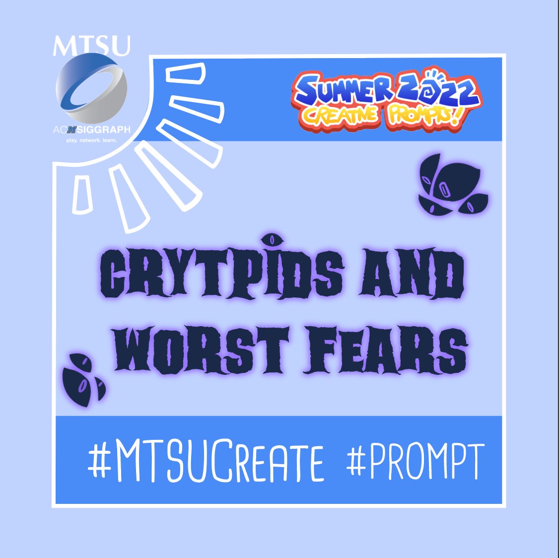MTSUACMSIGGRAPH's tweet photo. We are at week 2!! CRYPTIDS and WORST FEARS! I wanna see something that'll give me shivers down my spine😱☠️

We also have the full list of prompts available so check that out and see which prompts you want to participate in❤️✨️

Remember to tag me👀
#mtsucreate #prompts https://t.co/MDUbwFv7FZ