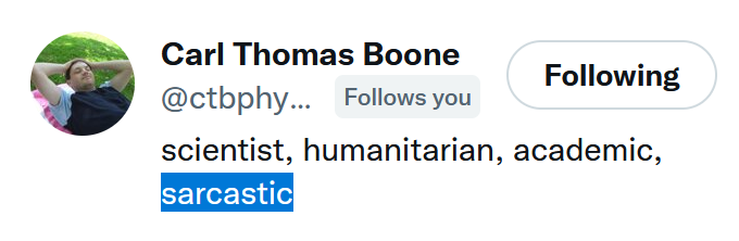 ThoughtQuantum's tweet photo. @ctbphysics Thanks! But are you being sincere or ironic? It's impossible to tell! https://t.co/9p3ctpxvca