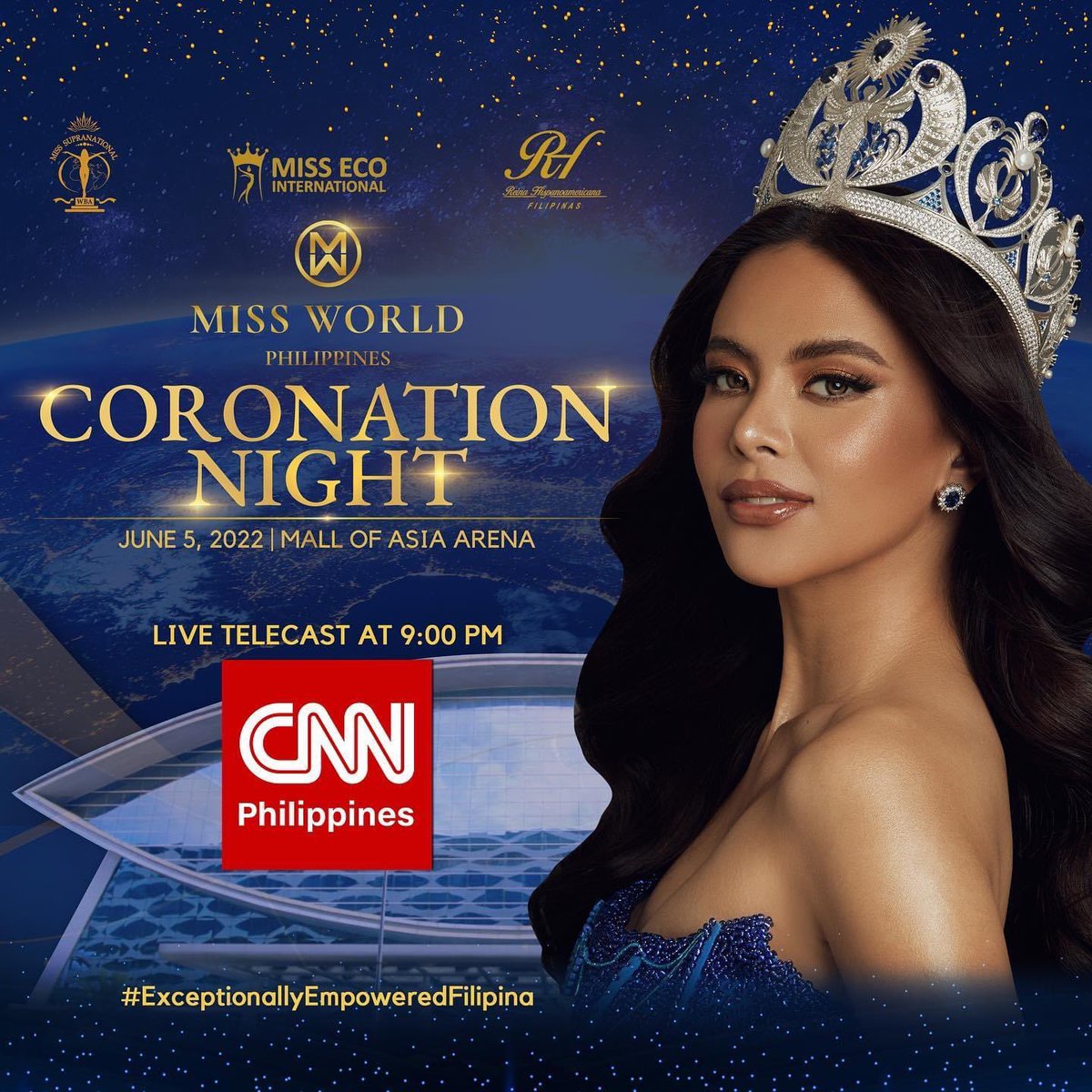 The live telecast will be out on CNN Philippines, at 9 PM.

#MWPH
#MWPH2022
#ExceptionallyEmpoweredFilipina
#MWPH2022CoronationNight