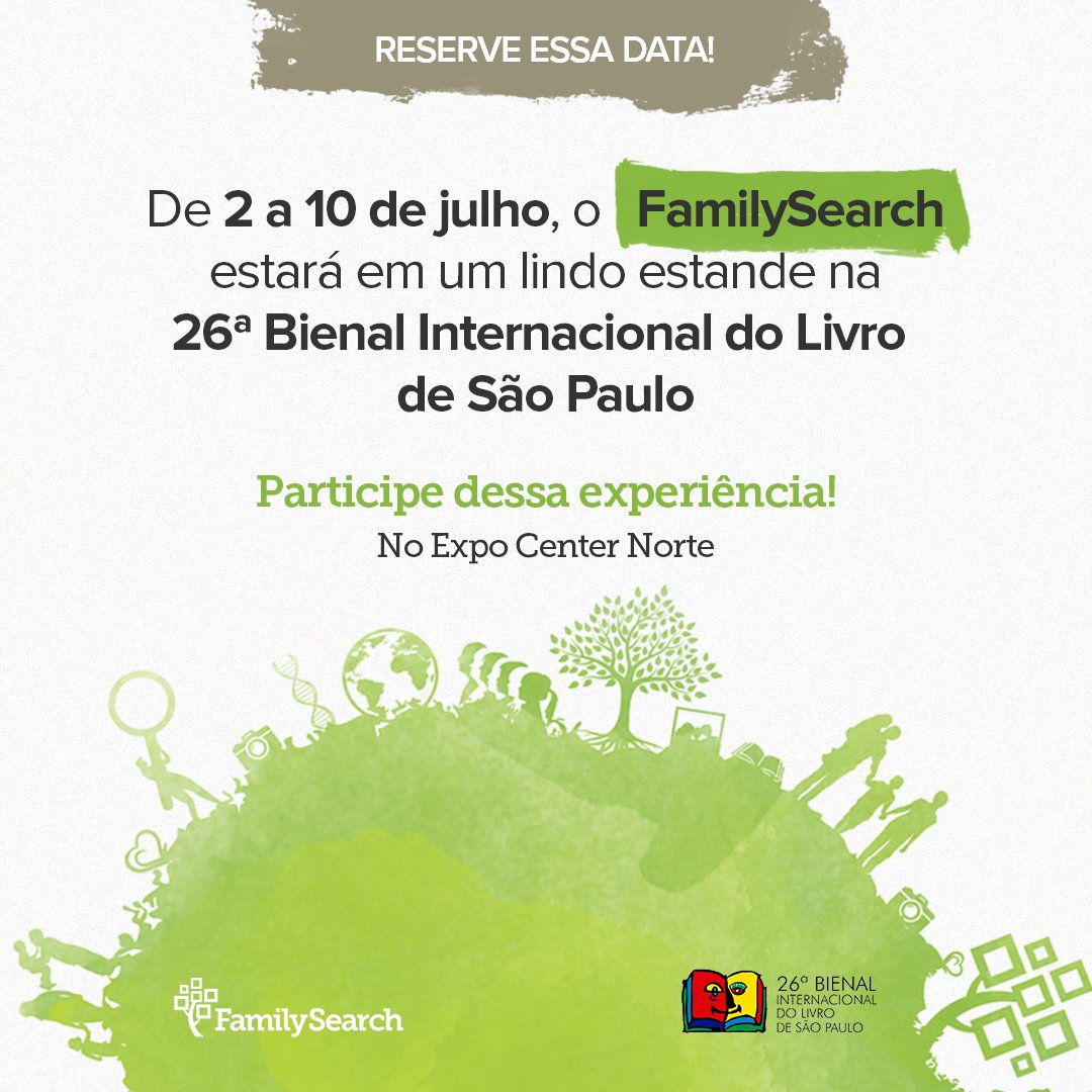FamilySearchBRA's tweet photo. O FamilySearch na 26ª Bienal Internacional do Livro de São Paulo
Saiba mais sobre seu sobrenome e origens em: https://t.co/GVrHPjW6WW 

📌 Reserve essa data!
  De 02 a 10 de Julho

#familysearch #bienaldolivrosp #genealogia #historiadafamilia #ArvoreGenealogica https://t.co/lAtdphVcCr
