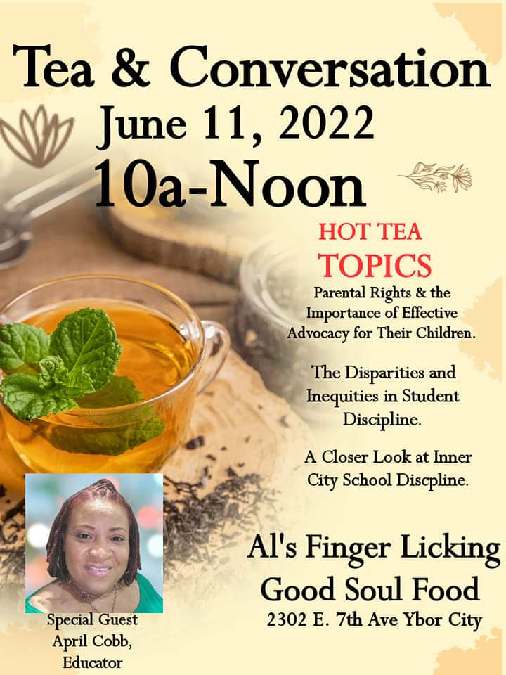 Meet the Sunshine Education Coalition Team at Tea &amp; Conversation as we kick off the Summer being intentional about education in Hillsborough County!