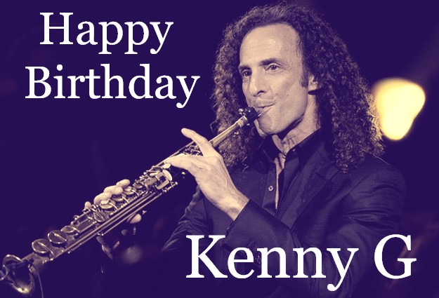 Happy Birthday Kenny G(66) June 5th, 1956 Kenny G - The Moment 
 
