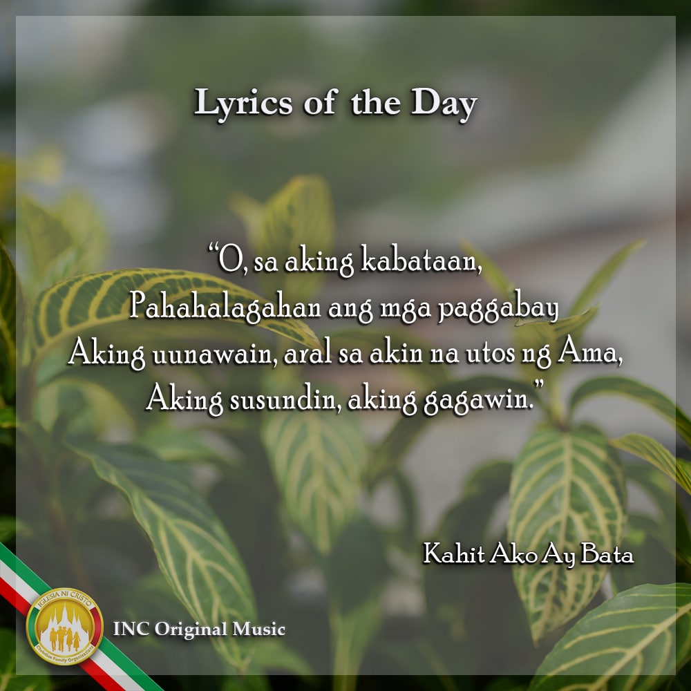 MeINC1914's tweet photo. INC Original Music
Lyrics of the Day

“O, sa aking kabataan,
Pahahalagahan ang mga paggabay
Aking uunawain, aral sa akin na utos ng Ama,
Aking susundin, aking gagawin.”

Kahit Ako Ay Bata

#INCOriginalMusic
#INCContemporaryMusic 
#INCMusic 

INC Original Music Link:
🔽🔽🔽 https://t.co/uhu4UhCIRh