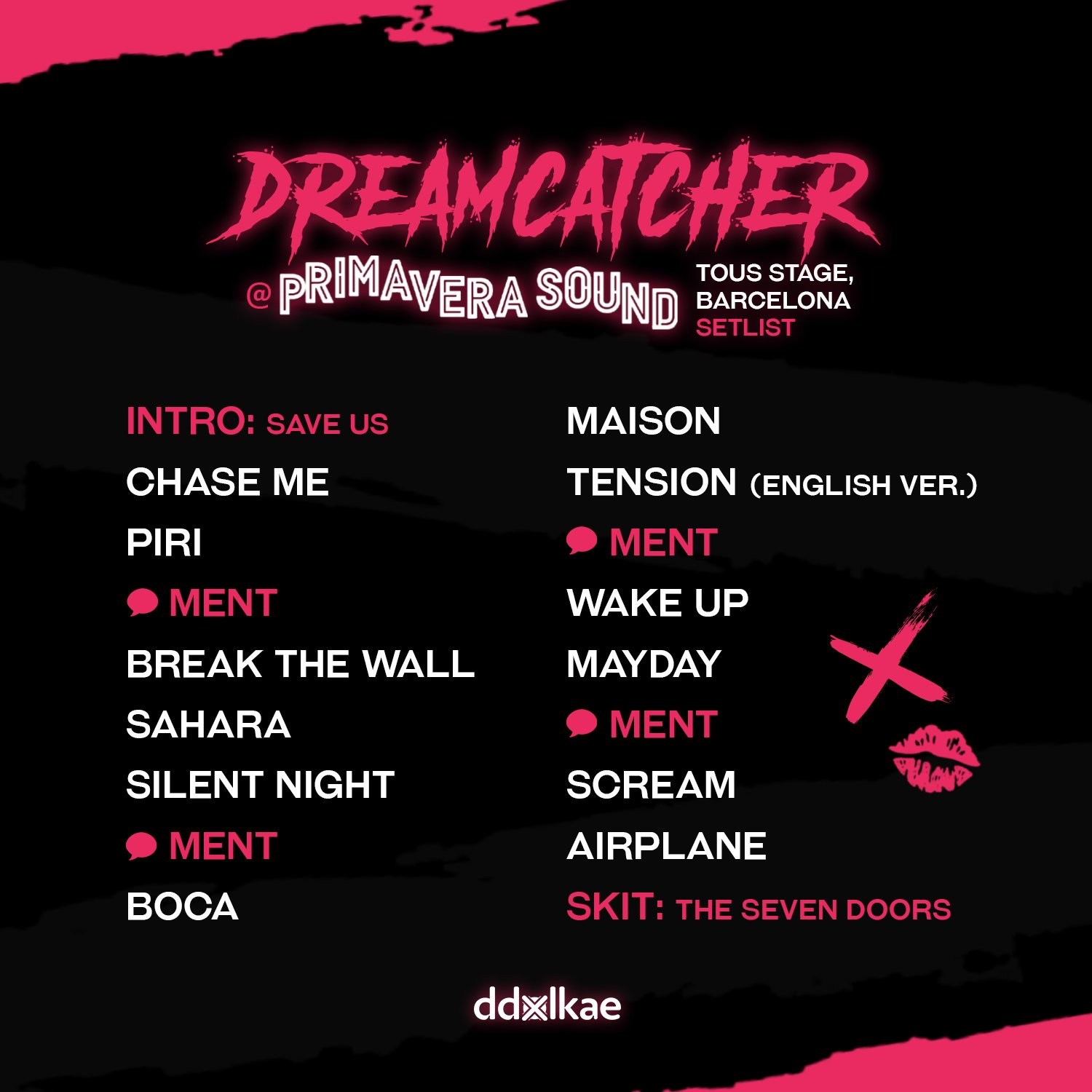 ddolkae on Twitter "드림캐쳐 DREAMCATCHER SETLIST Primavera_Sound