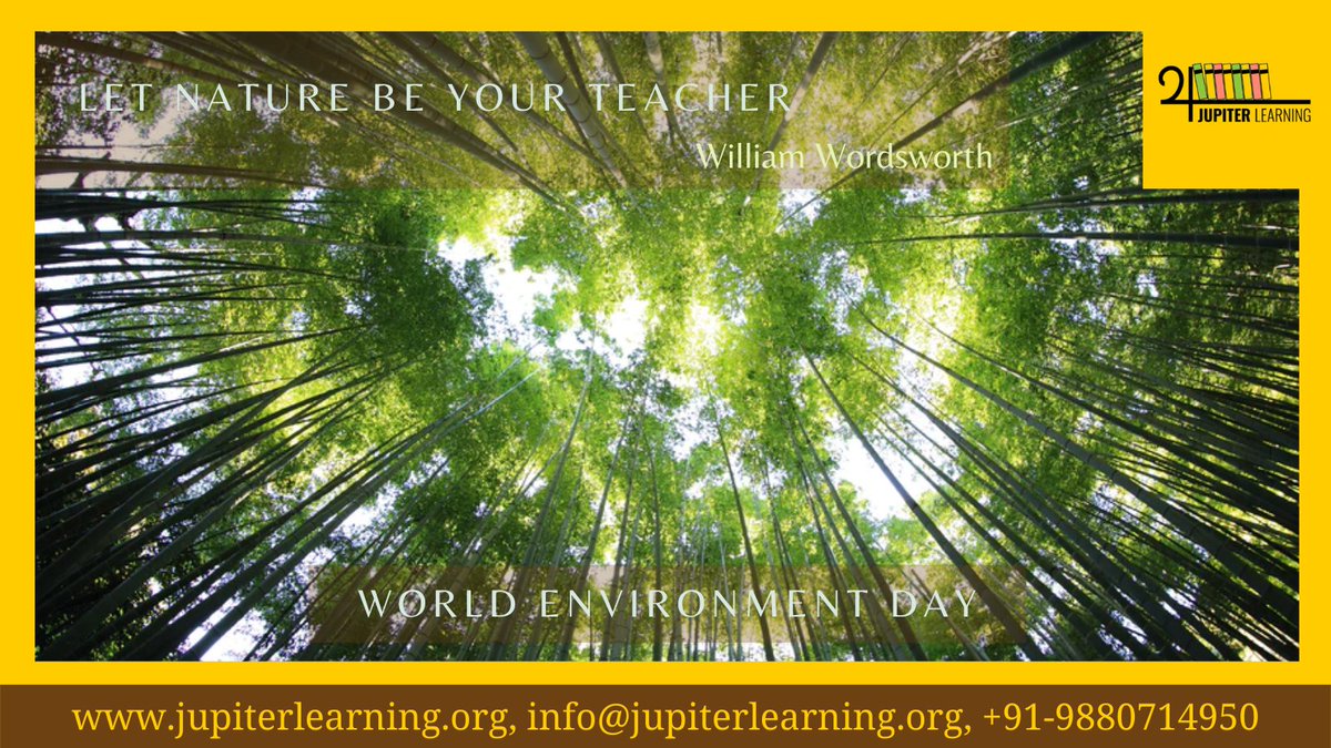JupiterLearning's tweet photo. Let Nature be your Teacher - William Wordsworth

#WorldEnvironmentDay #jupiterlearning https://t.co/VonbAoJ2e5