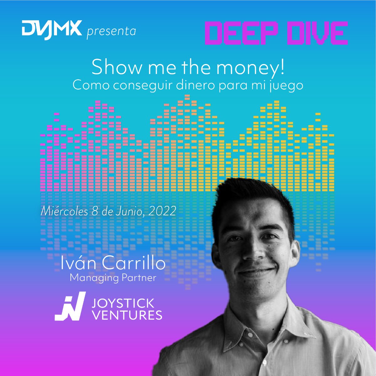 En la siguiente edición del #deepdive tendremos a Iván Carrillo de @JoystickVenture quien nos hablará sobre formas para conseguir dinero para proyectos #indies #gamedevs #hechoenmexico