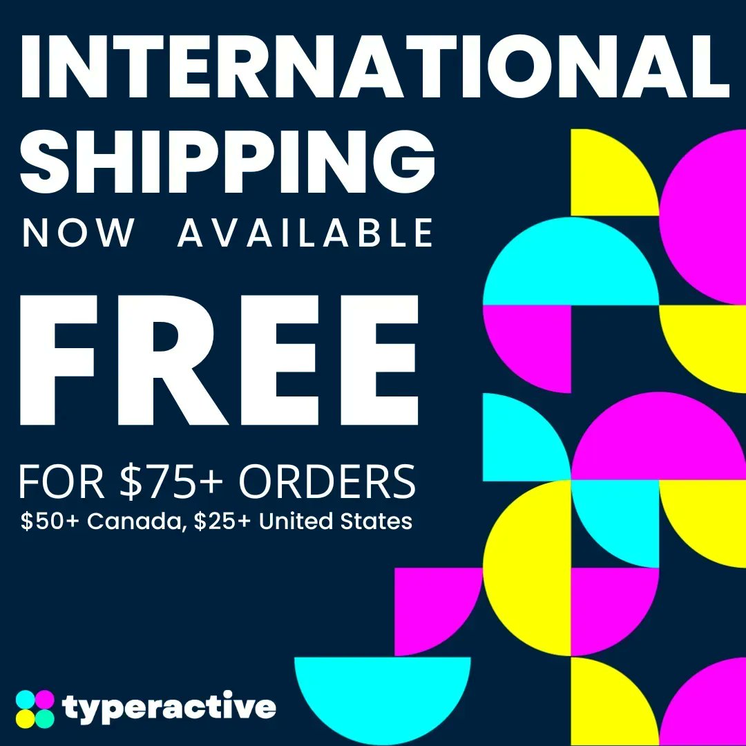 🌎 We've gone global with international shipping! Free for $75+ orders ($50+ CA, $25+ US).

🛒 Shop now: typeractive.xyz