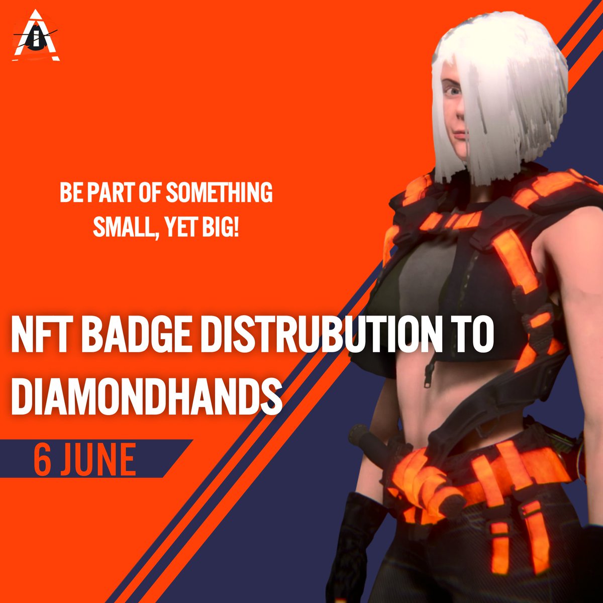 🔥 BE PART OF SOMETHING SMALL, YET BIG!
NFT Badge Distribution will be live at 6th June.