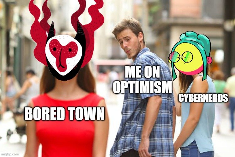realnoobman's tweet photo. When you meme yourself before the other meme you.

NFT on @quixotic_io and @optimismPBC

@CyberNerdsOP  @boredtownnft 

#nftoptimism https://t.co/50PXtvY15C