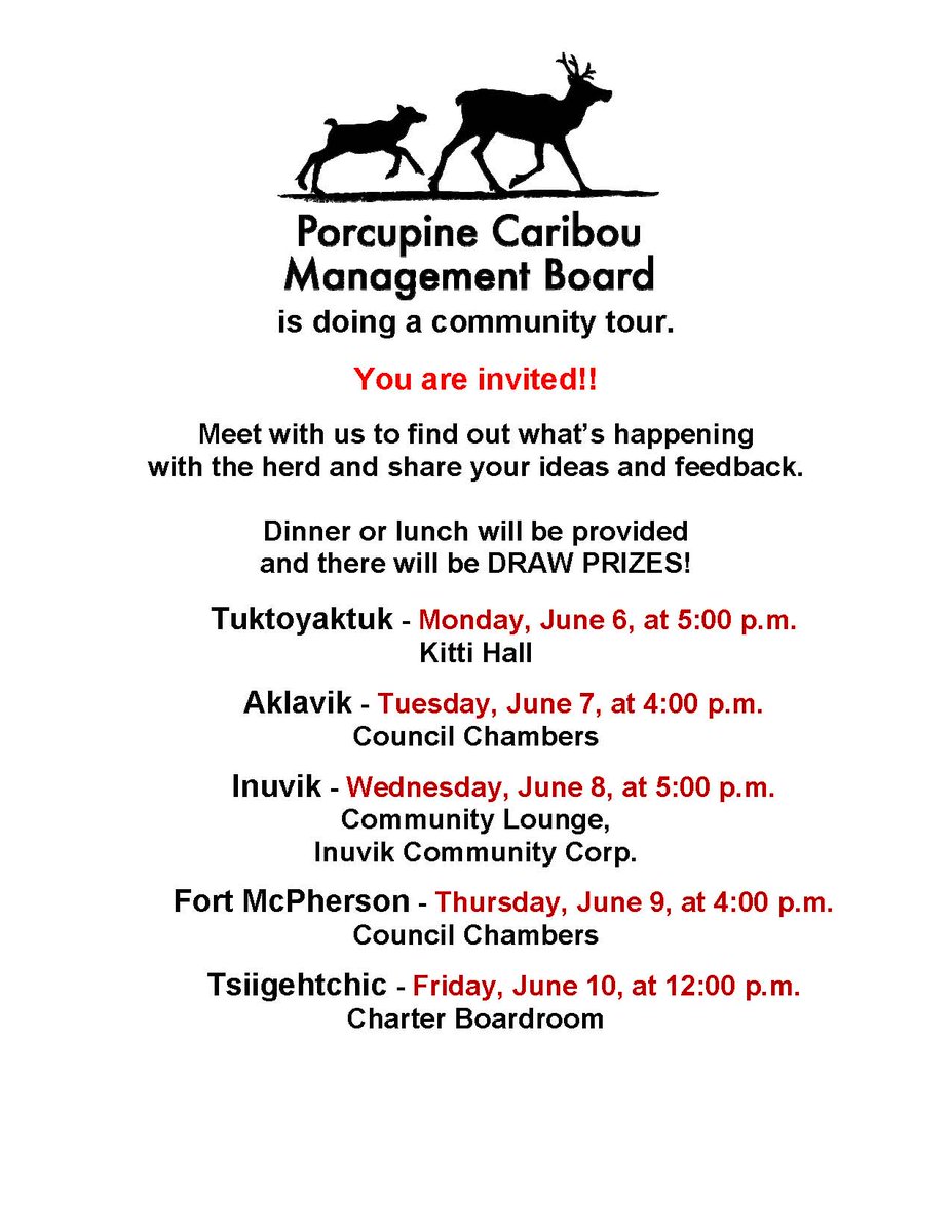 The Porcupine Caribou Management Board is holding community meetings in the NWT to share information about the Porcupine Caribou Conservation Plan and Traditional Knowledge project. See attached schedule. Please join us!