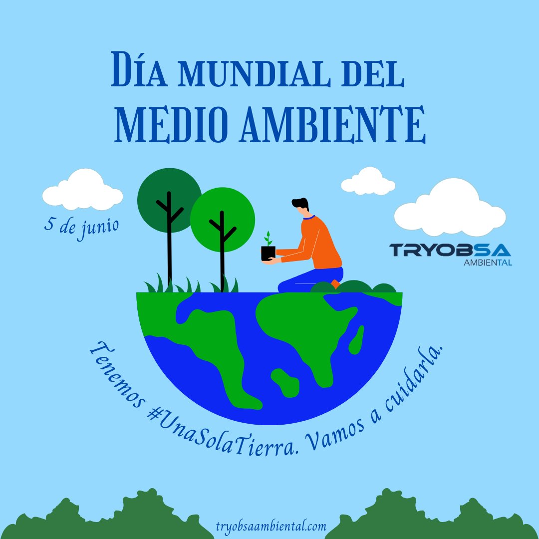 5 de junio, #DíaMundialdelMedioAmbiente 🍃
El mensaje es sencillo: #TenemosUnaSolaTierra, vamos a cuidarla.
#TryobsaAmbiental