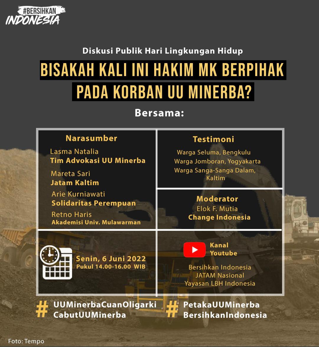 bersihkan_indo's tweet photo. Diskusi Publik Hari Lingkungan Hidup Sedunia
"Bisakah Kali Ini Hakim MK Berpihak Pada Korban UU Minerba?"

#UUMinerbaCuanOligarki
#CabutUUMinerba
#PetakaUUMinerba
#BersihkanIndonesia https://t.co/p4suokWs9T