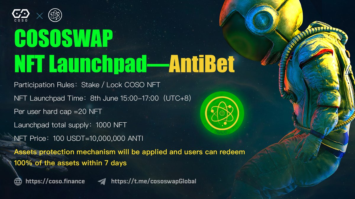 cososwap's tweet photo. 🔥CosoSwap's next NFT Launchpad — AntiBet

🚀 COSO X @AntiBet20 🚀

⏰8th June 15:00-17:00（UTC+8）
⚡️NFT Price：100 USDT=10,000,000 ANTI⚡️
🔥Total supply：1000 NFT
Check the poster for more information👇

 Join: https://t.co/njVK9W1aYr

#gamefi #ido #launchpad #BSC #NFT https://t.co/CdbV1JxzN8