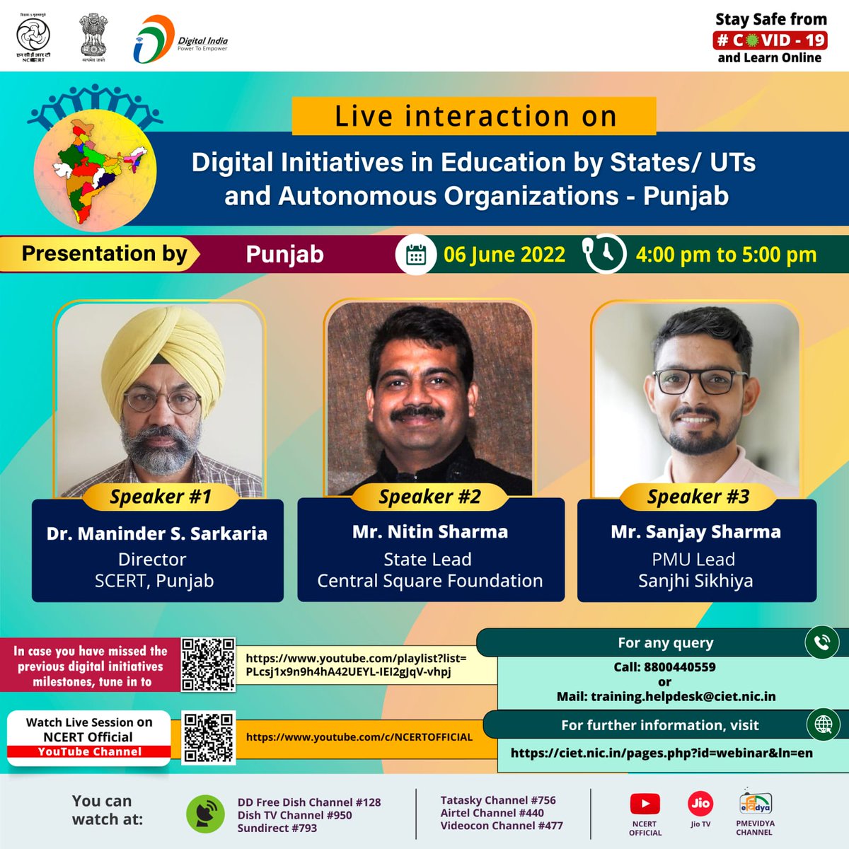 Join us for the session on 'Digital Initiatives in Education by States/ UTs and Autonomous Organizations, this time by the State of Punjab' on June 6, 2022. Watch the session live @4:00-5:00 pm on NCERT Official YouTube channel (youtube.com/c/NCERTOFFICIAL),