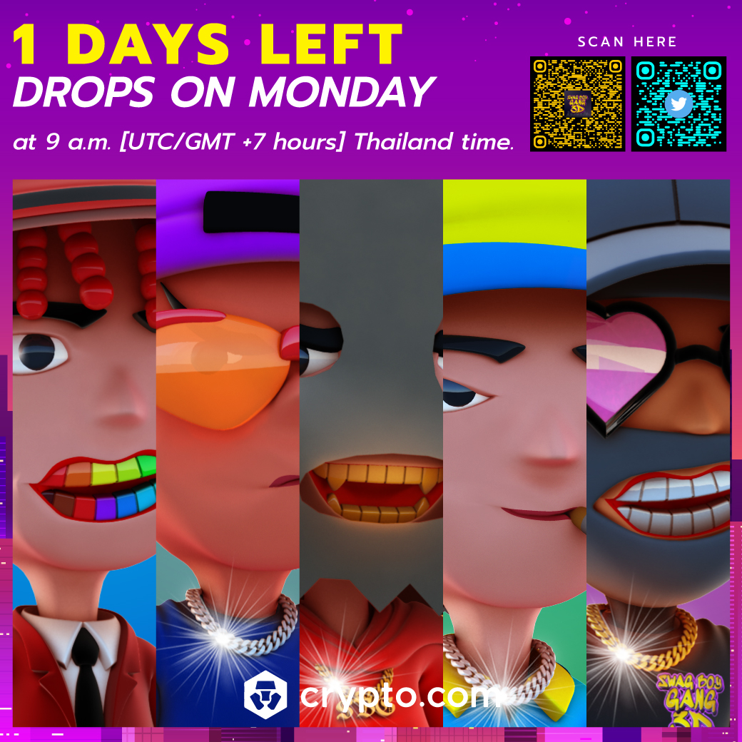 📌1 DAYS LEFT📌
SWAG BOY GANG 3D
🔥Drop on Monday at 9 a.m.
[UTC/GMT +7 hours] Thailand Time.

📌Check now #SBG3D  crypto.com/nft/collection…

#NFT #NFTs #NFTGiveaway #NFTCommunity #CRO #crofamily #NFTThaicommunity #NFTthai #NFTTHAILAND #NFTthaiartist #NFTtrend #NFTdrop