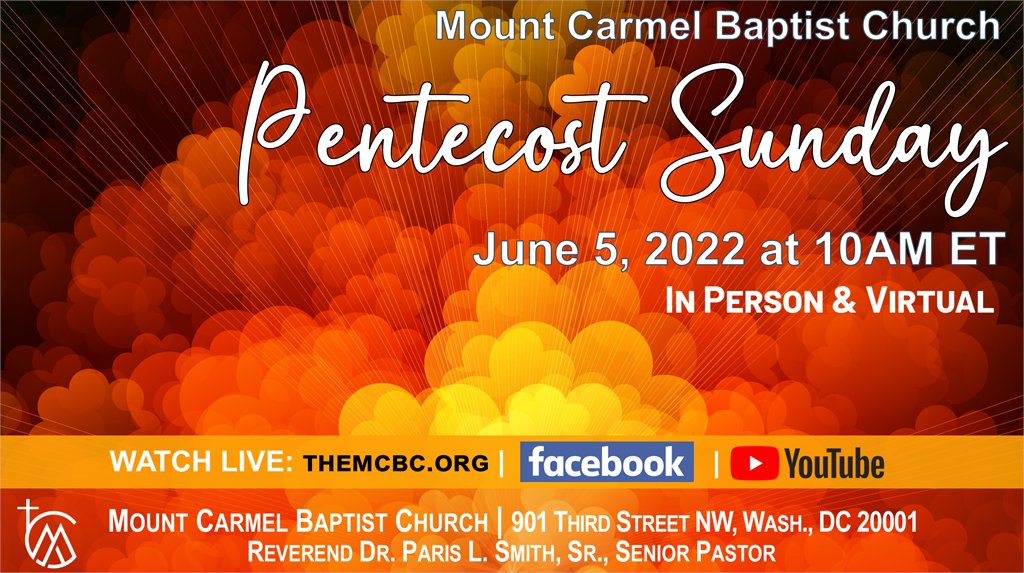 Worship with us in person or virtually this Pentecost Sunday morning at 10AM ET! Watch LIVE on FB @MountCarmelDC, themcbc.org, or YouTube.