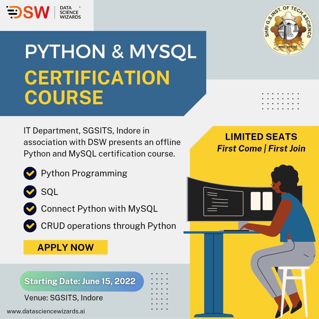Shri G.S. Institute of Technology & Science (@shri_gsits) on Twitter photo IT Dept. <a href="/shri_gsits/">Shri G.S. Institute of Technology & Science</a> in association with <a href="/dswizards/">Data Science Wizards</a> are initiating an offline #Python & #MYSQL certification course for learners to enhance their skills & provide them with a stepping stone for cracking new commencements.
forms.gle/3w7ebShtUxoibE…
#indore
#sgsits IT Dept. <a href="/shri_gsits/">Shri G.S. Institute of Technology & Science</a> in association with <a href="/dswizards/">Data Science Wizards</a> are initiating an offline #Python & #MYSQL certification course for learners to enhance their skills & provide them with a stepping stone for cracking new commencements.
forms.gle/3w7ebShtUxoibE…
#indore
#sgsits