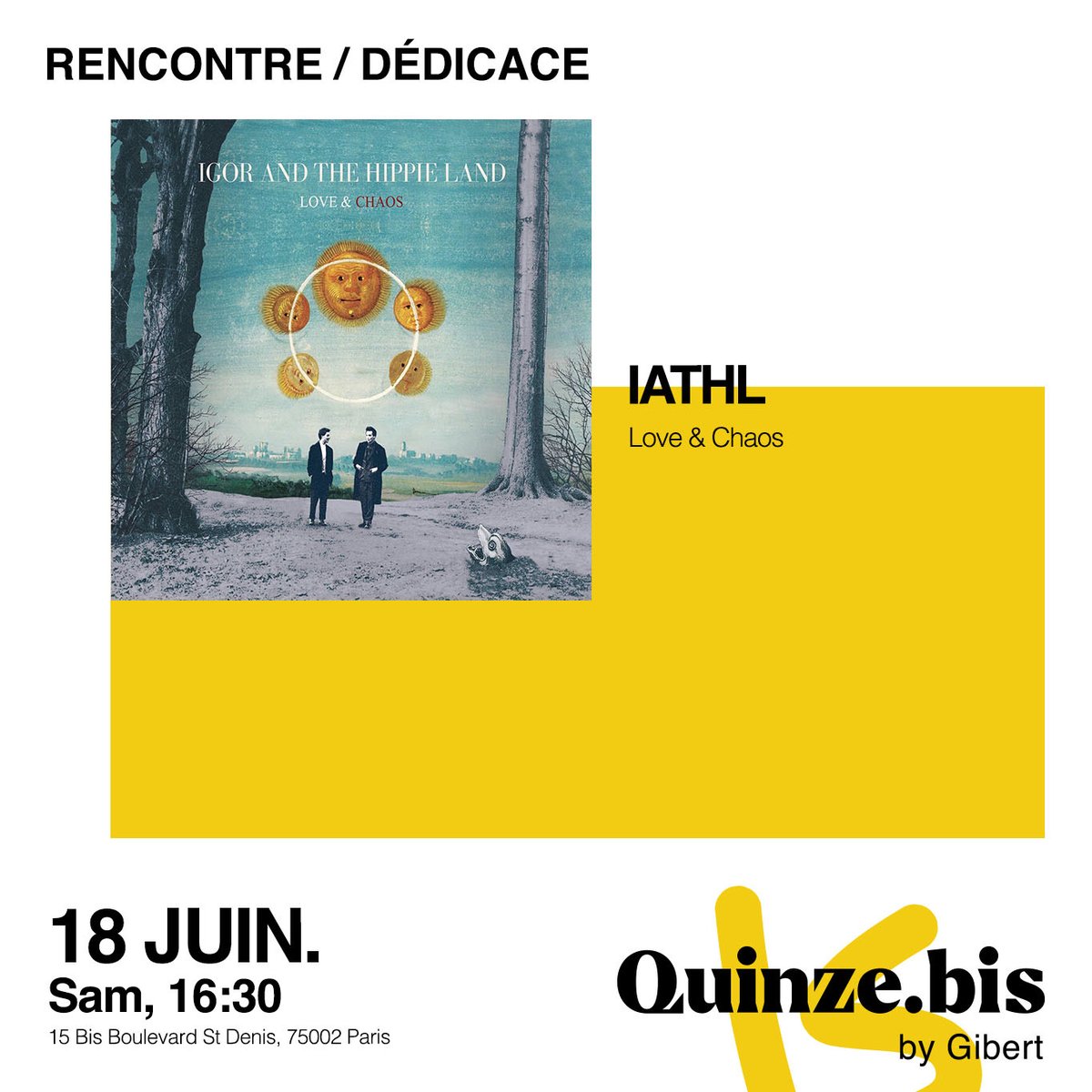 igorstanislas's tweet photo. Nous serons le 18 Juin à 16h30 au @quinze.bis gibert Paris pour un showcase et dédicace exceptionnel !@IGORHIPPIELAND https://t.co/0ME9UlHAQe