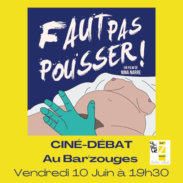 [CINE DEBAT] FAUT PAS POUSSER ! 
Le film qui décoiffe la naissance et recoiffe les bébés - enquête sur l'industrialisation de la naissance et invitation au voyage de l'enfantement - choisir la manière dont on souhaite vivre son accouchement 
Vendredi au #barzouges a 19h30