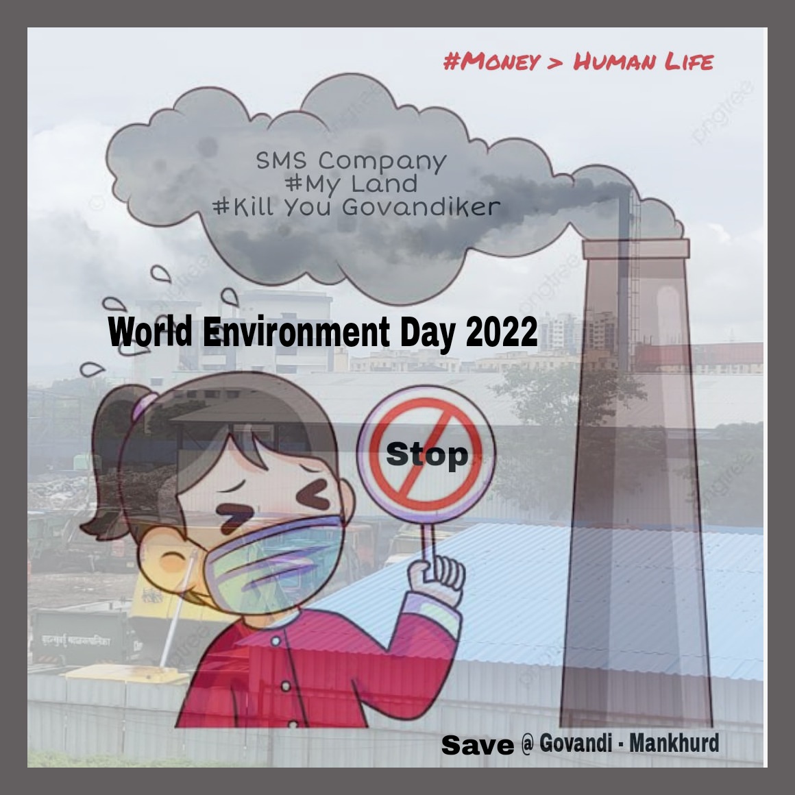 GovandiCell's tweet photo. #WorldEnvironmentDay 
#WorldEnvironmentDay2022 

Stop Pollution oriented Plant
#SmsCompany_Hatao #Govandi_Bachao
#SaveGovandi
#SaveLife 
#GreenGovandi
#CleanAir

@Advsaifalam @AUThackeray https://t.co/AF3Ub3pLk8