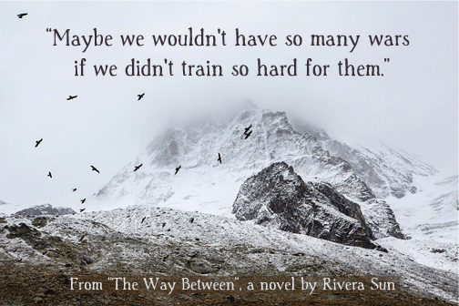 RiveraSunAuthor's tweet photo. Train for war? Or peace?. You can choose. #TheWayBetween creates a #newstory of peace https://t.co/L9WfiINC53 https://t.co/bXB3p8jBYZ