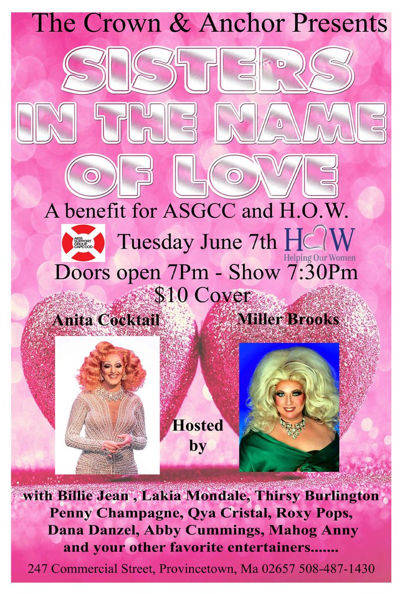The indefatigable <a href="/AnitaCocktailPT/">Anita Cocktail</a> is the cohost of one of the BEST Fundraisers of the Year.  It's SISTERS IN THE NAME OF LOVE when a whole host of local drab queens perform for <a href="/ASGCC_Ptown/">AIDS Support Group</a>
 and <a href="/helpingourwomen/">Helping Our Women</a> at <a href="/OnlyattheCrown/">The Crown & Anchor</a>  <a href="/IlovegayPtown/">#ILoveGay PTown</a>