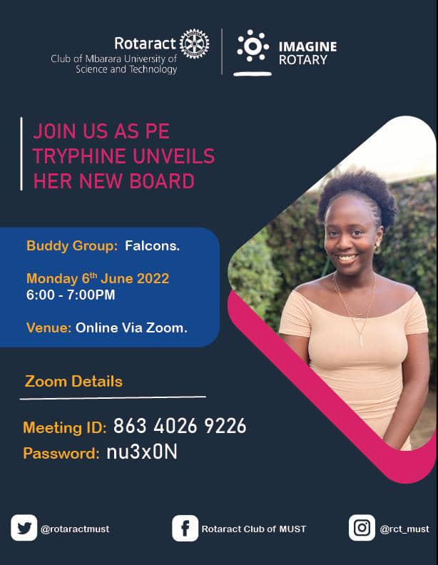 rct_must's tweet photo. The Rotaract Club of Mbarara University invites to their virtual  fellowship this Monday 6th June,2022 at 6PM (EAT).

📌 TOPIC:Unveiling the new board.
🗣️GUEST SPEAKER: P.E Tryphine Nyaketcho 
📍VENUE : Zoom
Meeting ID: 86340269226
*Passcode*: nu3x0N
👥 BUDDY GROUP :Falcons https://t.co/UdabrZ38kg