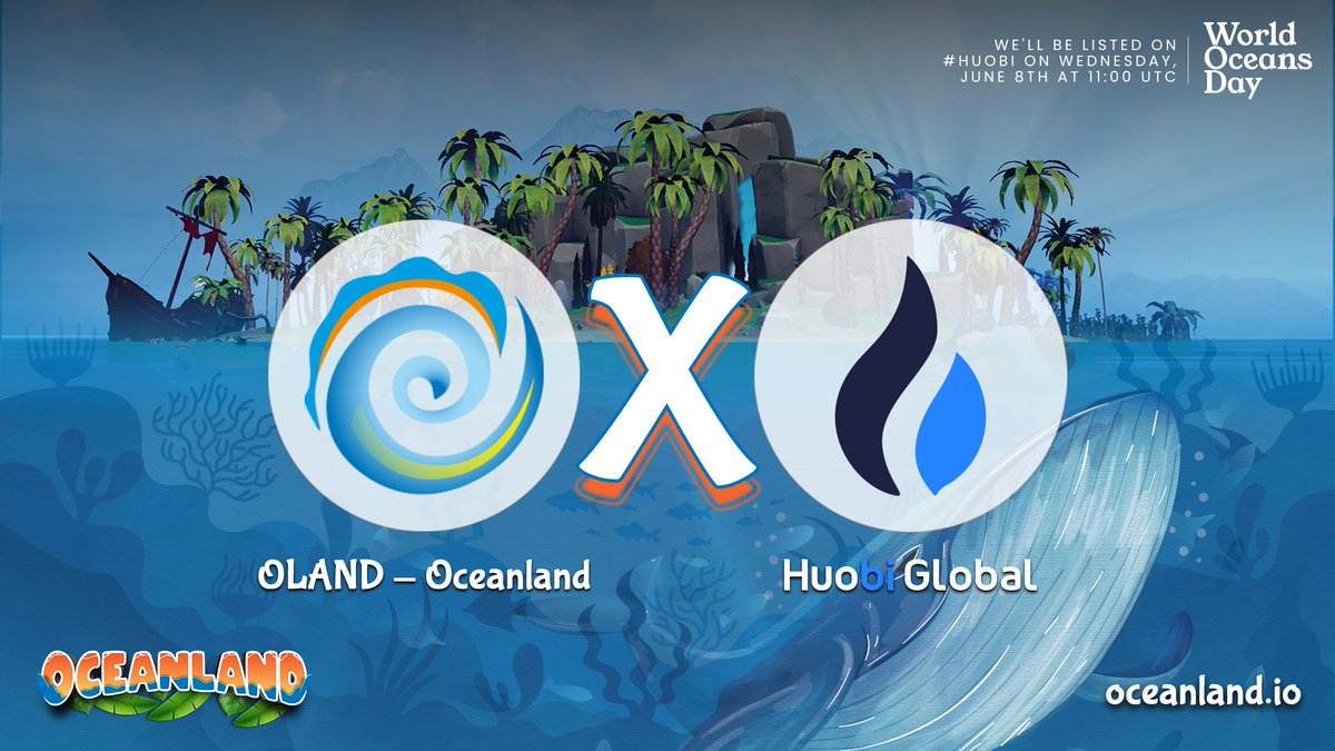 The expected day has come! The #Oceanland adventure begins right on the World Oceans Day. 🌊 

We'll be listed on <a href="/HuobiGlobal/">火币HTX</a> on Wednesday, June 8th at 11:00 UTC 🚀 Stay tuned. 🔥

huobi.com/support/en-us/…

$OLAND #Huobi #Crypto #cryptocurrency #newlisting #P2E #PlayToEarn #NFT