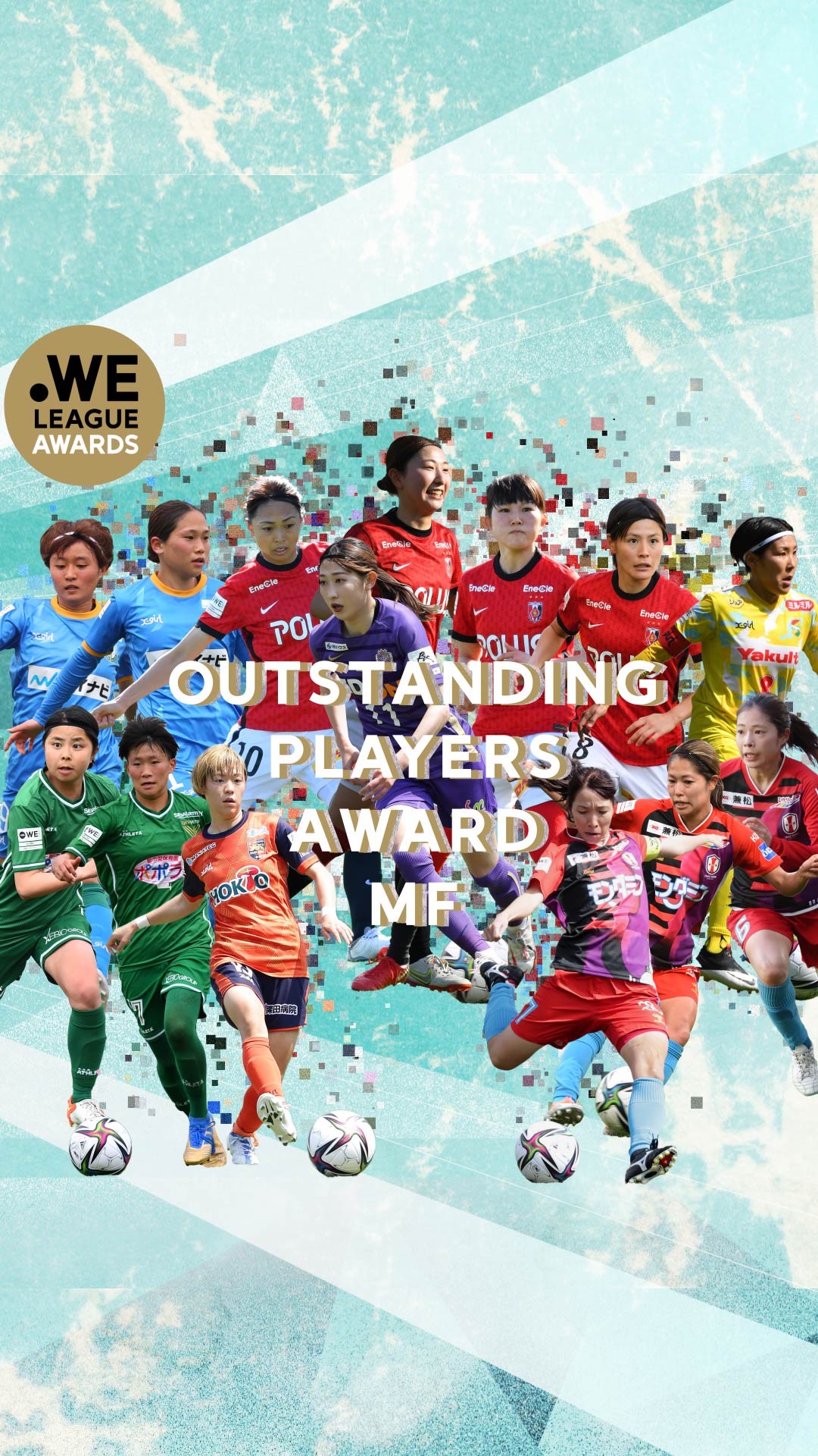 We League International The 21 22 Yogibo We League Outstanding Players Award Midfielders Goes To Mynavisendai Redsladies Jef United Tokyo Beleza Parceiro Ladies Inac Kobe01 Sanfrecceregina C We League All Rights Reserved
